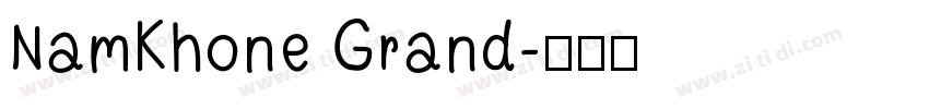 NamKhone Grand字体转换